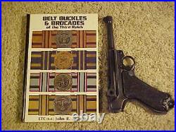 BELT BUCKLES AND BRO of the 3rd REICH. By Angolia Signed & # 6, 1st Ed 1982 Book